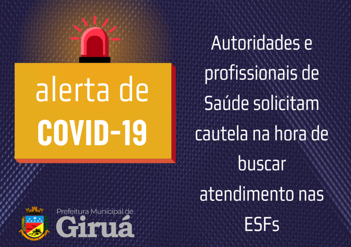 Atendimento Covid-19 nas ESFs exige cautela da população